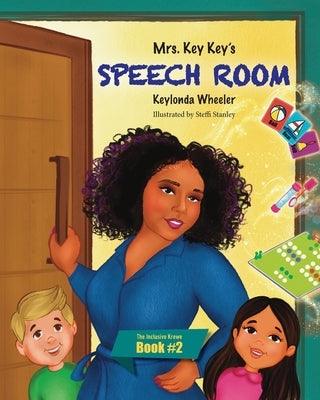 Mrs. Key Key's Speech Room - Paperback | Diverse Reads