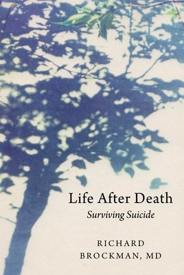 Life After Death: Surviving Suicide - Hardcover | Diverse Reads
