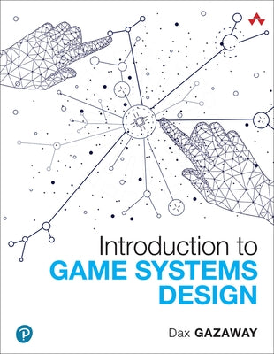Introduction to Game Systems Design - Paperback | Diverse Reads