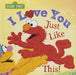 I Love You Just Like This! - Hardcover | Diverse Reads