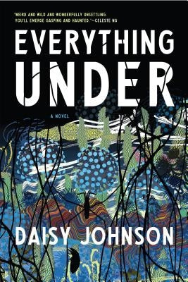 Everything Under - Paperback | Diverse Reads