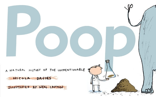 Poop: A Natural History of the Unmentionable - Paperback | Diverse Reads
