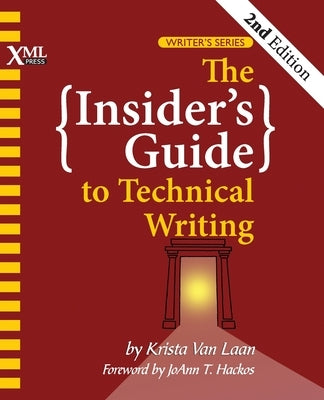 The Insider's Guide to Technical Writing - Paperback | Diverse Reads