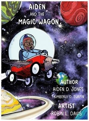 Aiden and the Magic Wagon - Hardcover | Diverse Reads