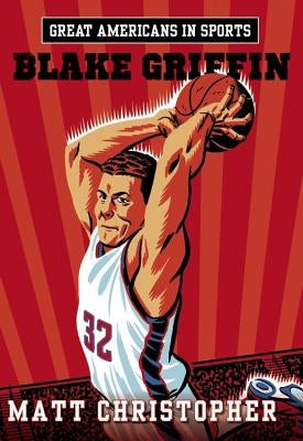 Great Americans in Sports: Blake Griffin - Paperback | Diverse Reads