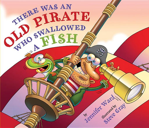 There Was An Old Pirate Who Swallowed a Fish - Hardcover | Diverse Reads