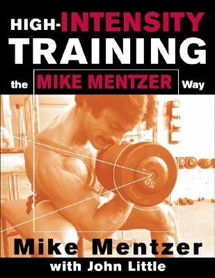 High-Intensity Training the Mike Mentzer Way - Paperback | Diverse Reads