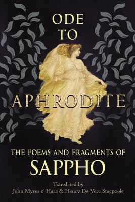 Ode to Aphrodite - The Poems and Fragments of Sappho - Paperback | Diverse Reads
