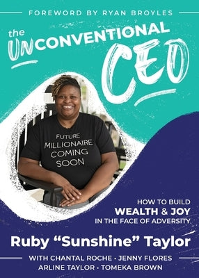 The UnConventional CEO: How to Build Wealth and Joy In The Face of Adversity - Paperback | Diverse Reads