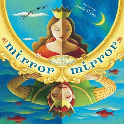 Mirror Mirror: A Book of Reverso Poems - Hardcover | Diverse Reads