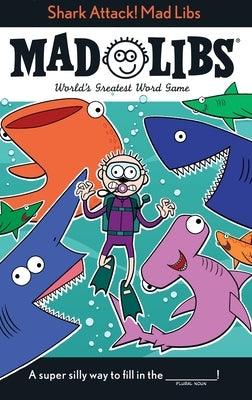Shark Attack! Mad Libs: World's Greatest Word Game - Paperback | Diverse Reads
