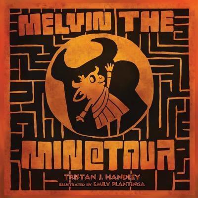 Melvin the Minotaur - Paperback | Diverse Reads