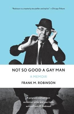 Not So Good a Gay Man - Paperback | Diverse Reads