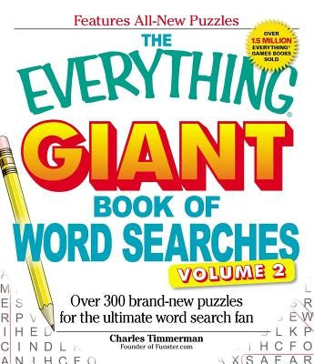The Everything Giant Book of Word Searches Volume II: Over 300 brand-new puzzles for the ultimate word search fan - Paperback | Diverse Reads