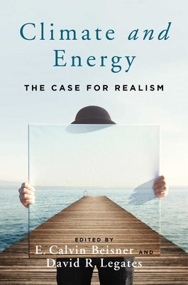 Climate and Energy: The Case for Realism - Hardcover | Diverse Reads