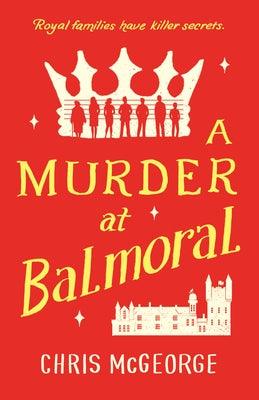A Murder at Balmoral - Paperback | Diverse Reads