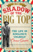 In the Shadow of the Big Top: The Life of Ringling's Unlikely Circus Savior - Hardcover | Diverse Reads