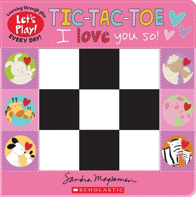 Tic-Tac-Toe: I Love You So! (a Let's Play! Board Book) - Paperback | Diverse Reads
