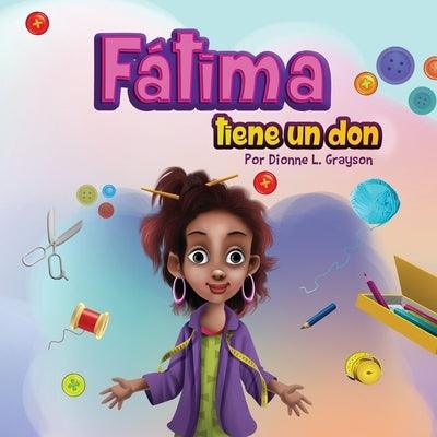 Fátima tiene un don - Paperback | Diverse Reads