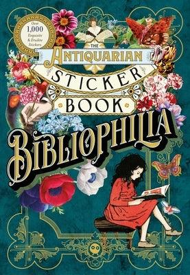 The Antiquarian Sticker Book: Bibliophilia - Hardcover | Diverse Reads
