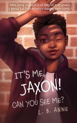 It's Me, Jaxon! Can You See Me? - Paperback | Diverse Reads