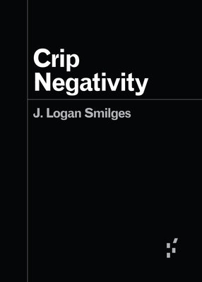 Crip Negativity - Paperback | Diverse Reads