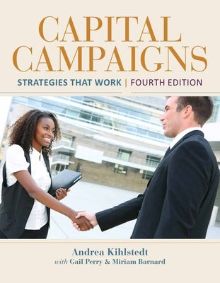 Capital Campaigns: Strategies That Work / Edition 4 - Paperback | Diverse Reads