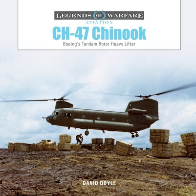 Ch-47 Chinook: Boeing's Tandem-Rotor Heavy Lifter - Hardcover | Diverse Reads
