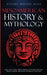Mesoamerican History & Mythology: Aztec, Inca, Maya, Toltec, Zapotec & Central American Myths, Legends, Mysteries & History Uncovered - Paperback | Diverse Reads