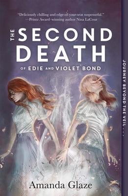 The Second Death of Edie and Violet Bond - Paperback | Diverse Reads