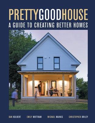 Pretty Good House - Hardcover | Diverse Reads