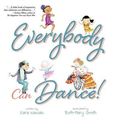 Everybody Can Dance! - Hardcover | Diverse Reads