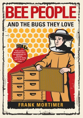 Bee People and the Bugs They Love - Paperback | Diverse Reads