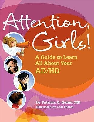 Attention, Girls!: A Guide to Learn All about Your AD/HD - Paperback | Diverse Reads