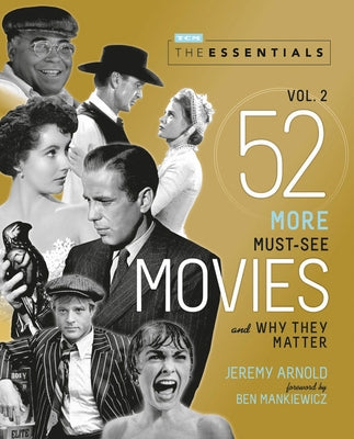 The Essentials Vol. 2: 52 More Must-See Movies and Why They Matter - Paperback | Diverse Reads