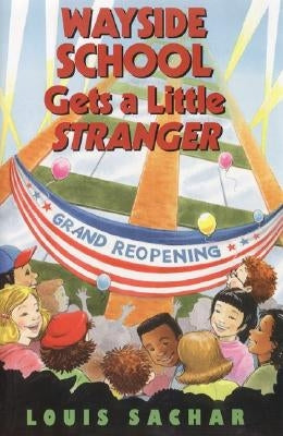 Wayside School Gets a Little Stranger (Wayside School Series #3) - Hardcover | Diverse Reads