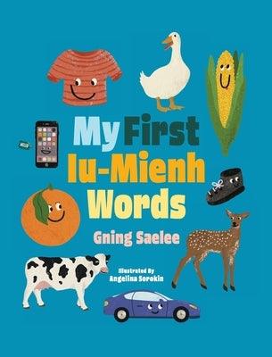 My First Iu-Mienh Words - Hardcover | Diverse Reads