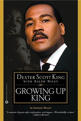 Growing Up King: An Intimate Memoir - Paperback | Diverse Reads