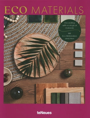 Eco Materials: Decorating with Ecological Materials - Hardcover | Diverse Reads