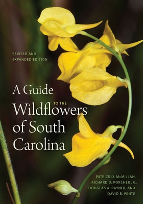 A Guide to the Wildflowers of South Carolina - Paperback | Diverse Reads