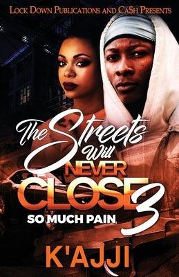 The Streets Will Never Close 3 - Paperback |  Diverse Reads