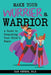 Make Your Worrier a Warrior: A Guide to Conquering Your Child's Fears - Paperback | Diverse Reads