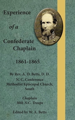 Experience of a Confederate Chaplain 1861-1865 - Hardcover | Diverse Reads