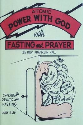 Atomic Power with God, Through Fasting and Prayer - Paperback | Diverse Reads