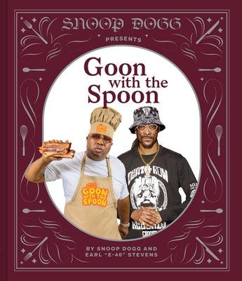 Snoop Dogg Presents Goon with the Spoon - Hardcover | Diverse Reads