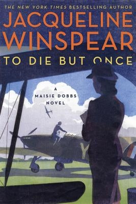 To Die but Once (Maisie Dobbs Series #14) - Paperback | Diverse Reads