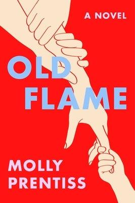 Old Flame - Hardcover | Diverse Reads