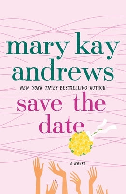 Save the Date: A Novel - Paperback | Diverse Reads