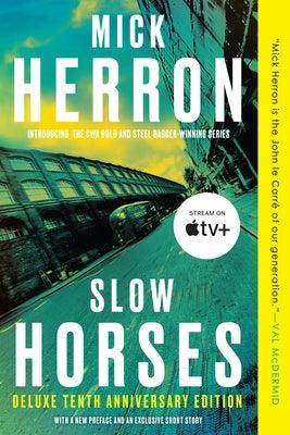 Slow Horses (Deluxe Edition) - Paperback | Diverse Reads