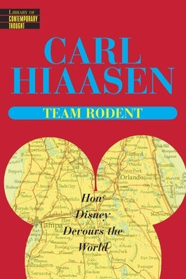 Team Rodent: How Disney Devours the World - Paperback | Diverse Reads
